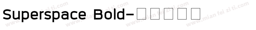 Superspace Bold字体转换